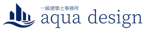 AQUA DESIGN.Co【 設計事務所アクア 】